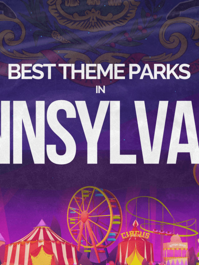 thrills-in-the-hills-charting-pennsylvania-s-29-best-theme-parks